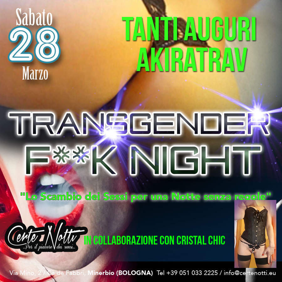 TRANSGENDER F**K NIGHT - CERTE NOTTI Spa & Privè