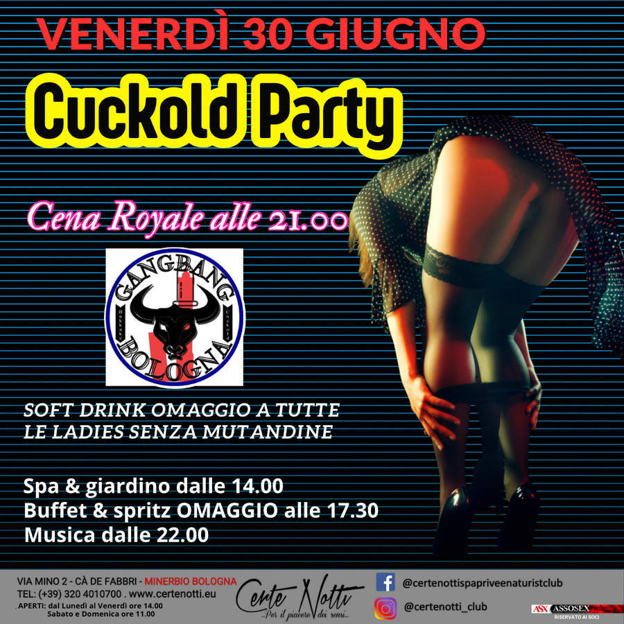 CUCKOLD PARTY - CERTE NOTTI Spa & Privè