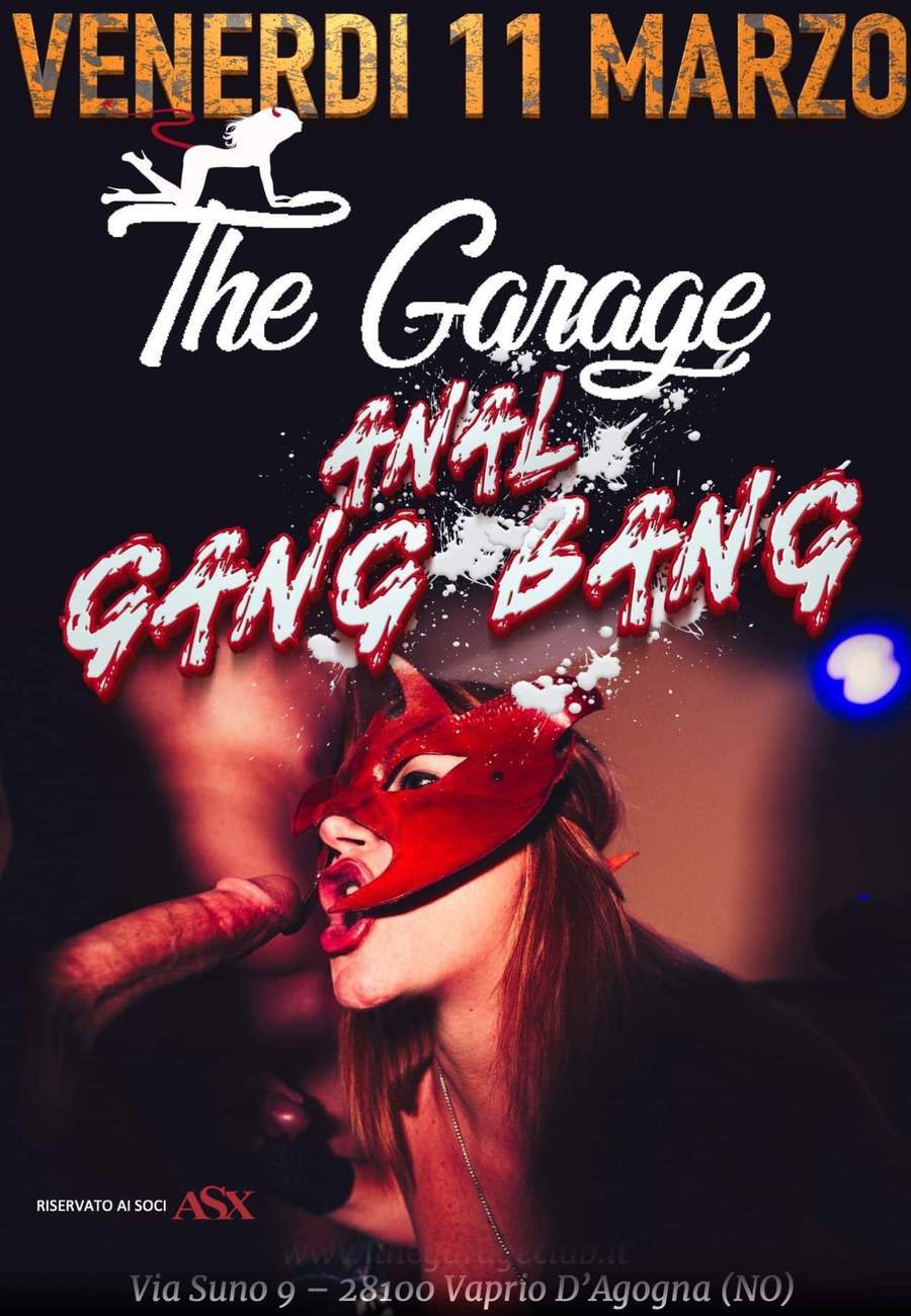 11 MARZO 2022 **ANAL GANG BANG** - The Garage