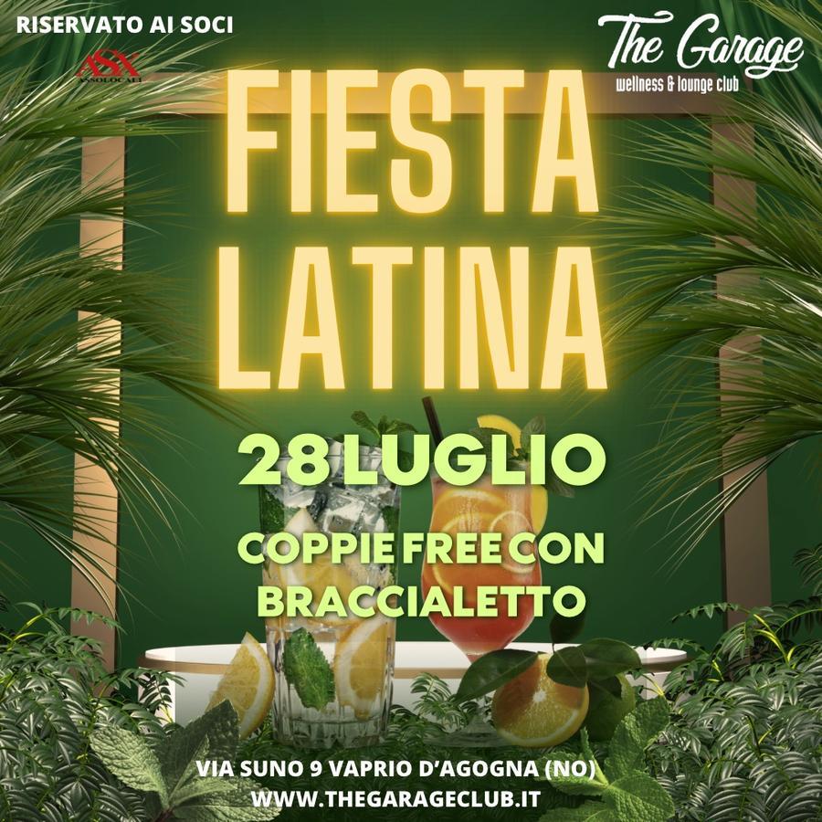 28 LUGLIO - “FIESTA LATINA” - The Garage