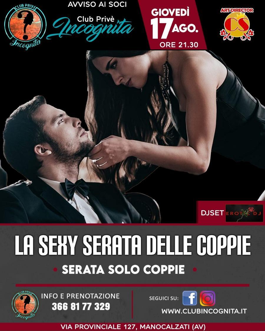 👫 La Sexy Serata Solo Coppie - Club Privè INCOGNITA