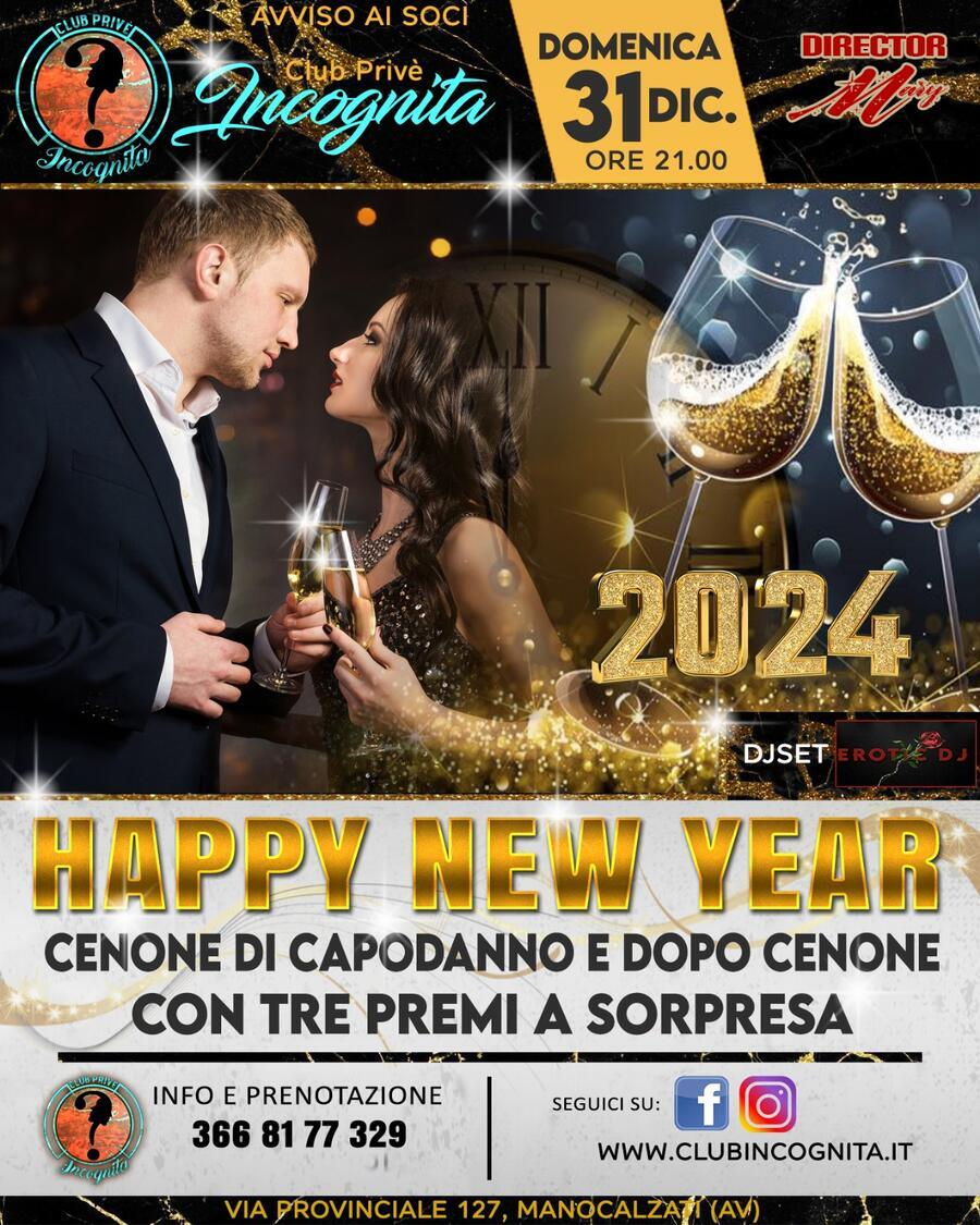 🍾 WELCOME 2024🍾 - Club Privè INCOGNITA