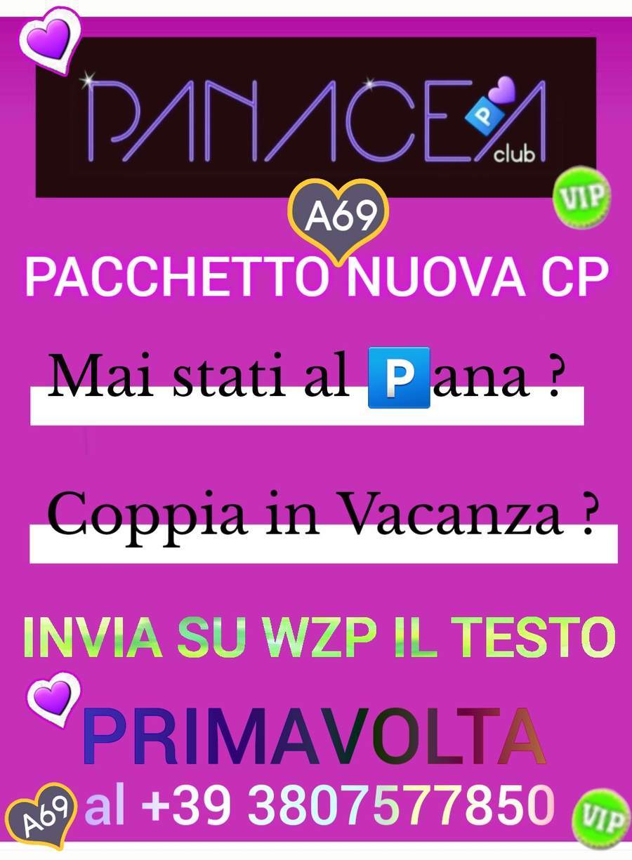 🅿️ROVACI PER UNA NOTTE 💜 - PANACEA EXCLUSIVE CLUB 2.0