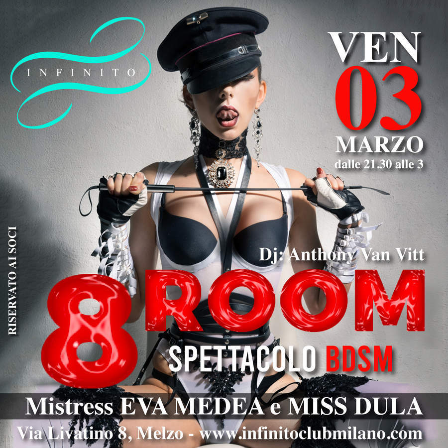 8 ROOM *BDSM* - Infinito Club Milano