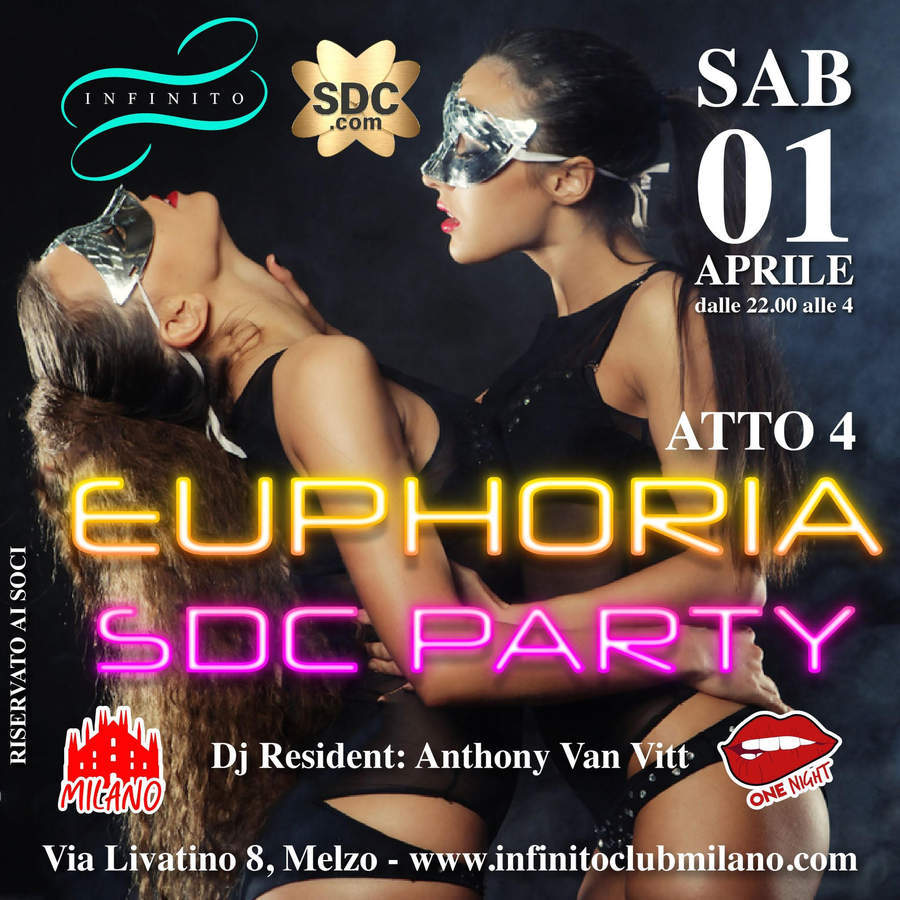 EUPHORIA - Infinito Club Milano