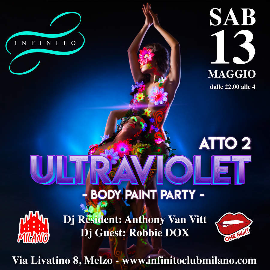 ULTRAVIOLET ATTO 2 *Body Paint Party* - Infinito Club Milano