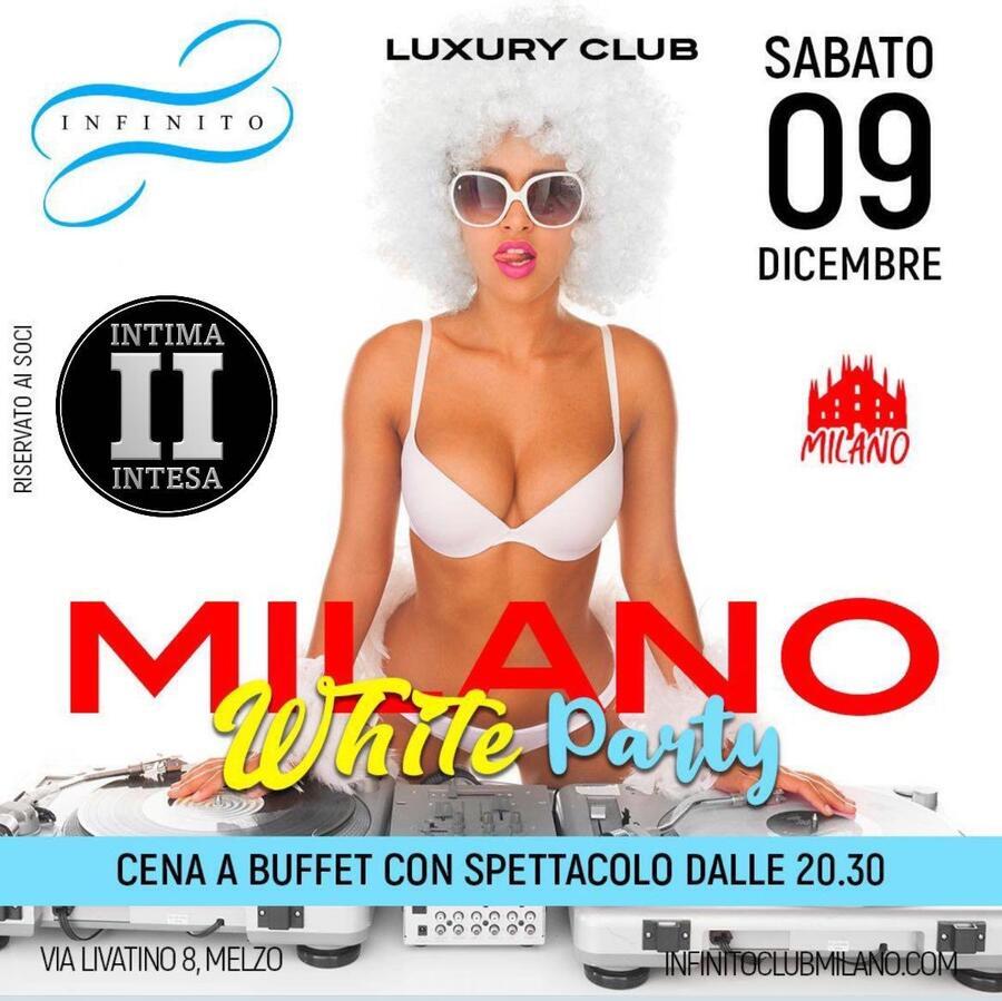 MILANO White Party By INTIMAINTESA - Infinito Club Milano