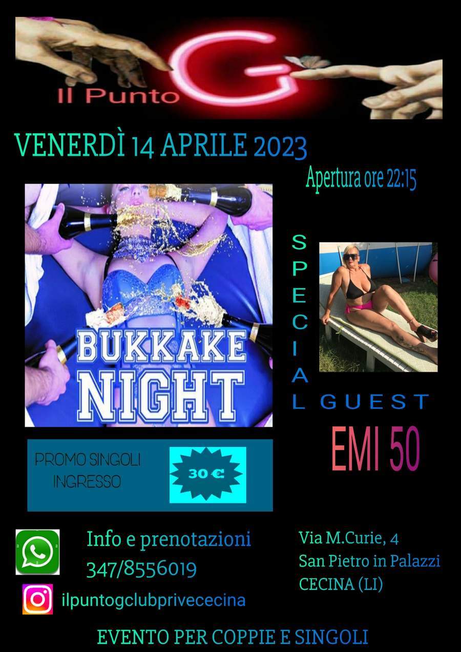 BUKKAKE NIGHT - Il Punto G Club Privé